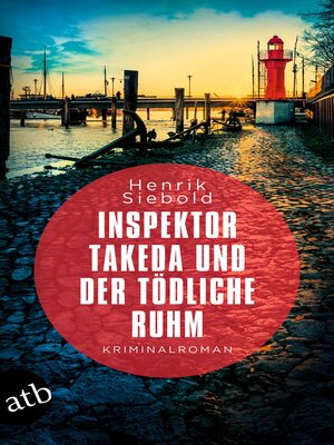 cover image of Inspektor Takeda und der tödliche Ruhm